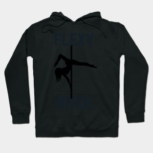 Flexy Bitch - Pole Dance Design Hoodie